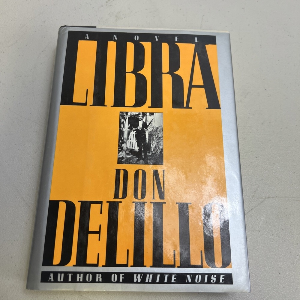 Libra 1988 JFK Assassination Conspiracy Hardcover Book Don DeLillo